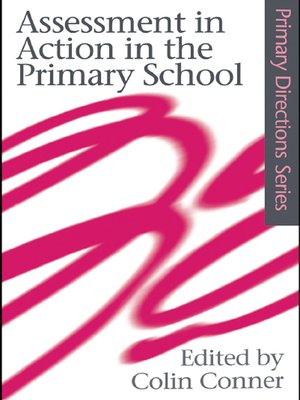 cover image of Assessment in Action in the Primary School